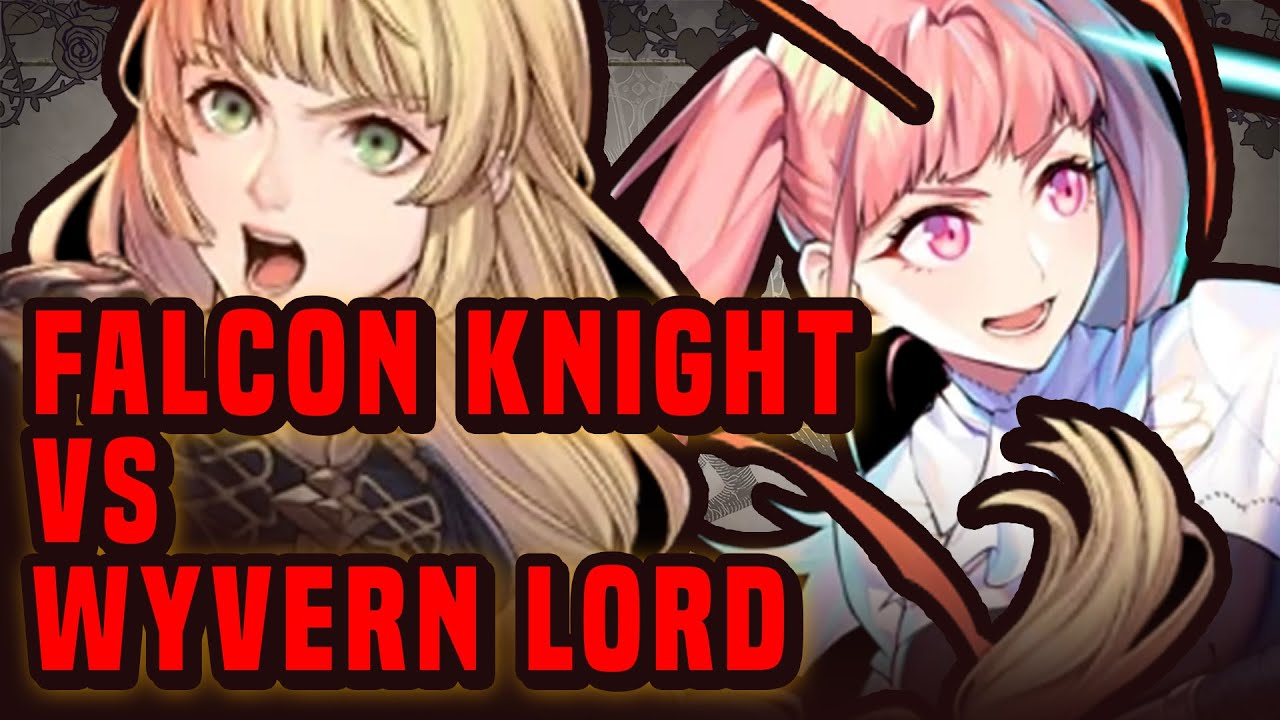Wyvern Lord VS Falcon Knight. WHICH IS BETTER?
