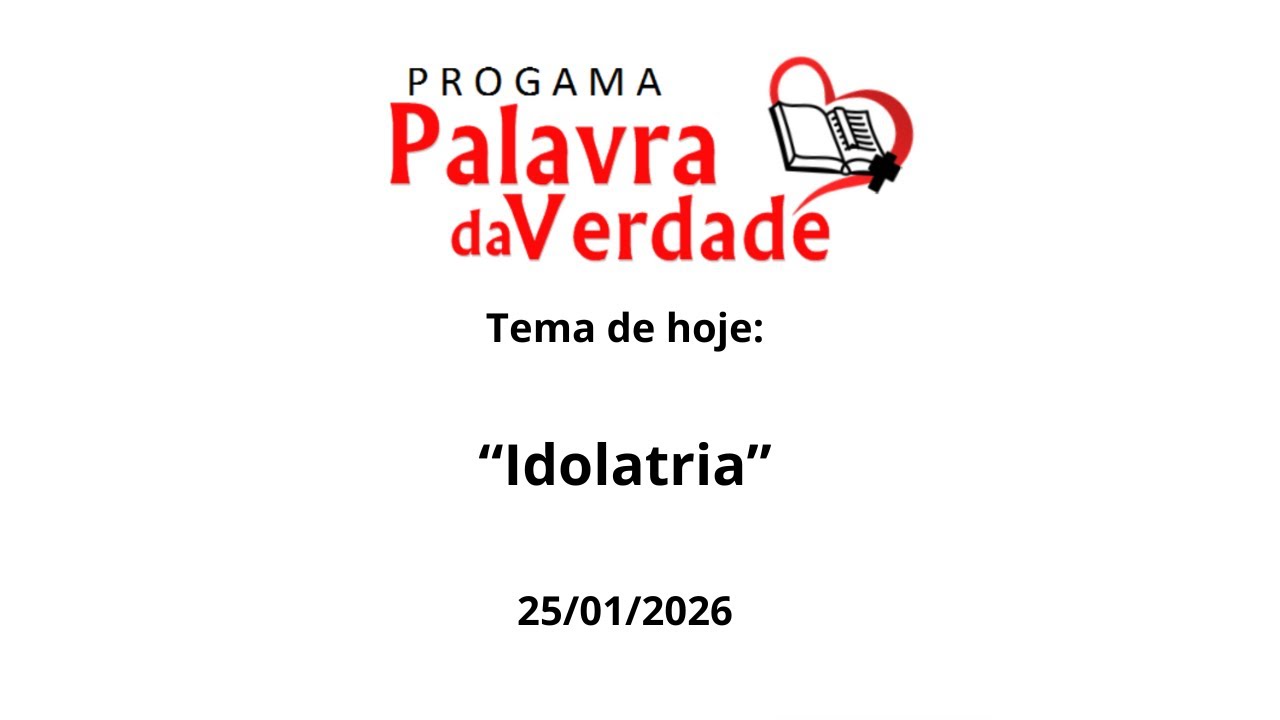 Programa Palavra da Verdade - 25/01/2026 - 