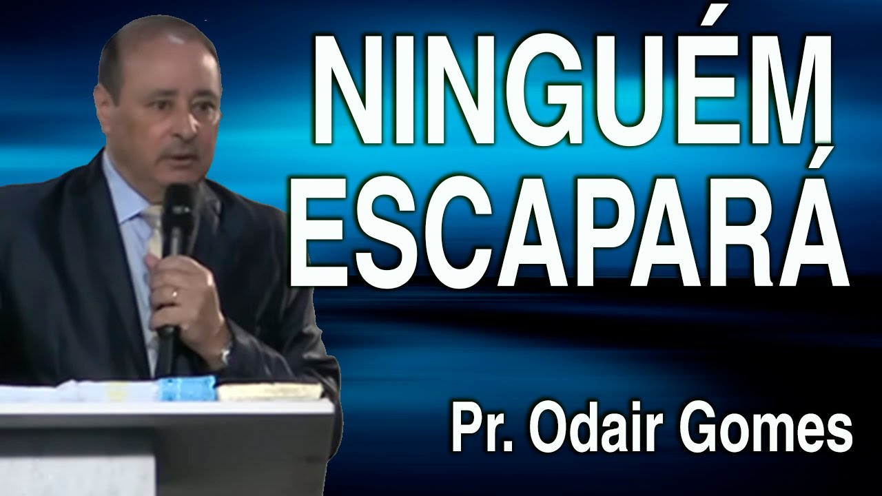 TODO JOELHO VAI SE DOBRAR | Pr. Odair Gomes