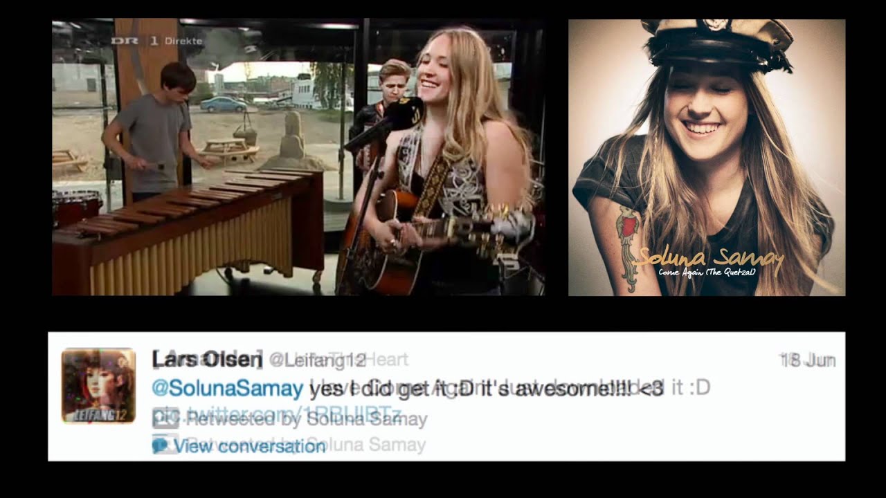 Come Again (The Quetzal) Soluna Samay (Fan Love)