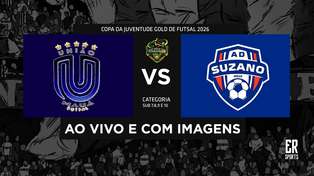 UNIÃO MAUÁ X SUZANO - SUB 7 | 22/02/2026 | AO VIVO | COPA DA JUVENTUDE GOLD