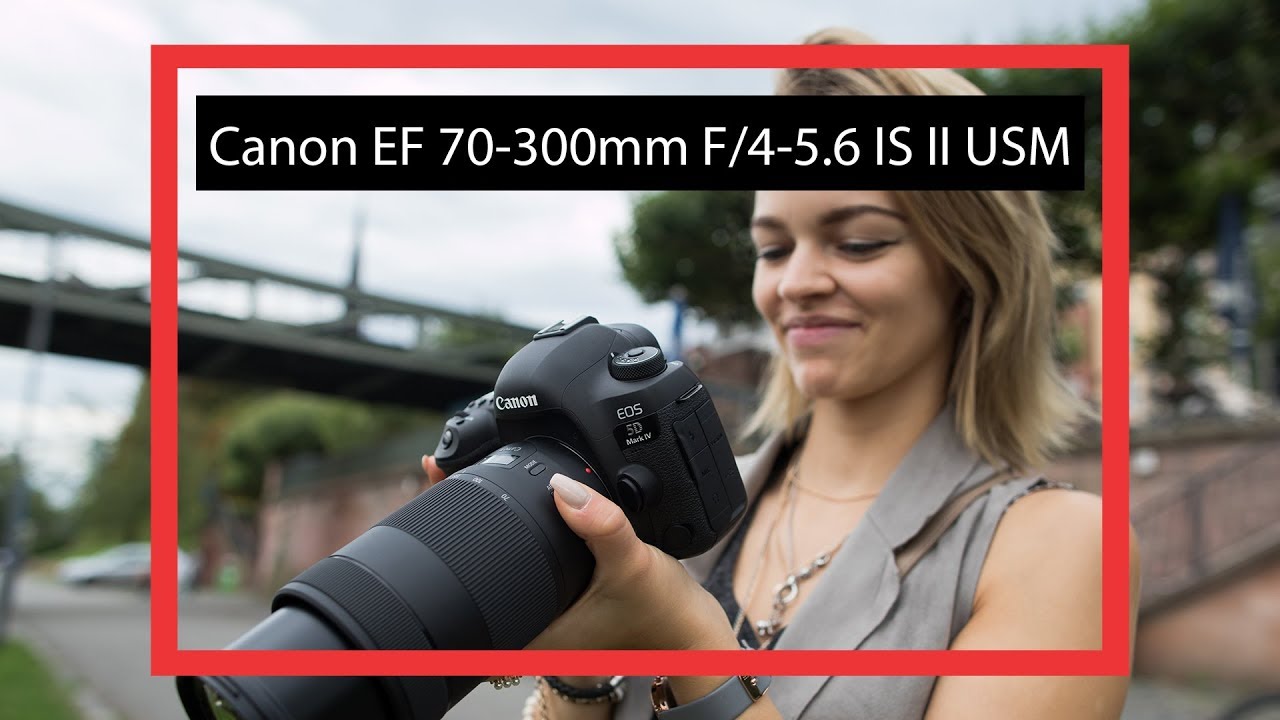 Viel Zoom für wenig Geld? | Canon EF 70-300mm f/4-5.6 IS II USM (deutsch Review)