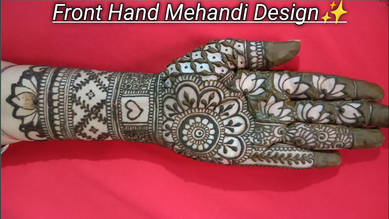 New front hand mehandi design,♥️♥️✨||stylish mehandi design full hand||front hand henna design🌿🍂🍁||