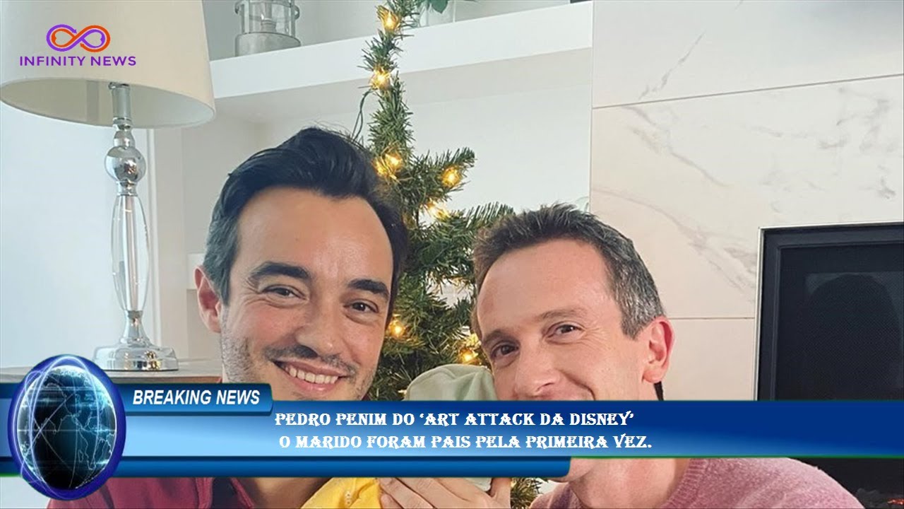 Pedro Penim do &lsquo;art attack da Disney&rsquo;  o marido foram pais pela primeira vez.