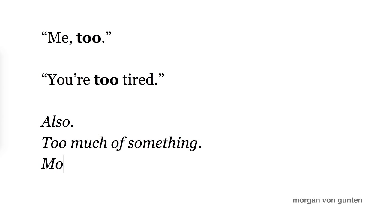 To, Too, Two
