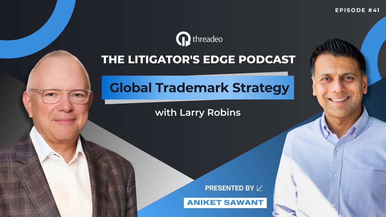 Global Trademark Portfolio Strategy: Larry Robins on TTAB, Domains, and AI