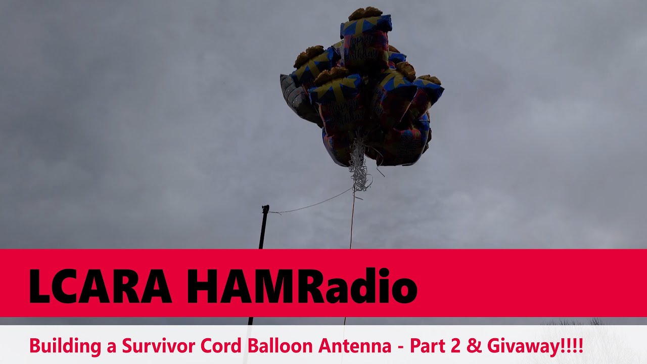 LCARA HAM Radio: Building a Survivor Cord Balloon Antenna Part 2 - Making Contacts and a Giveway!!!!