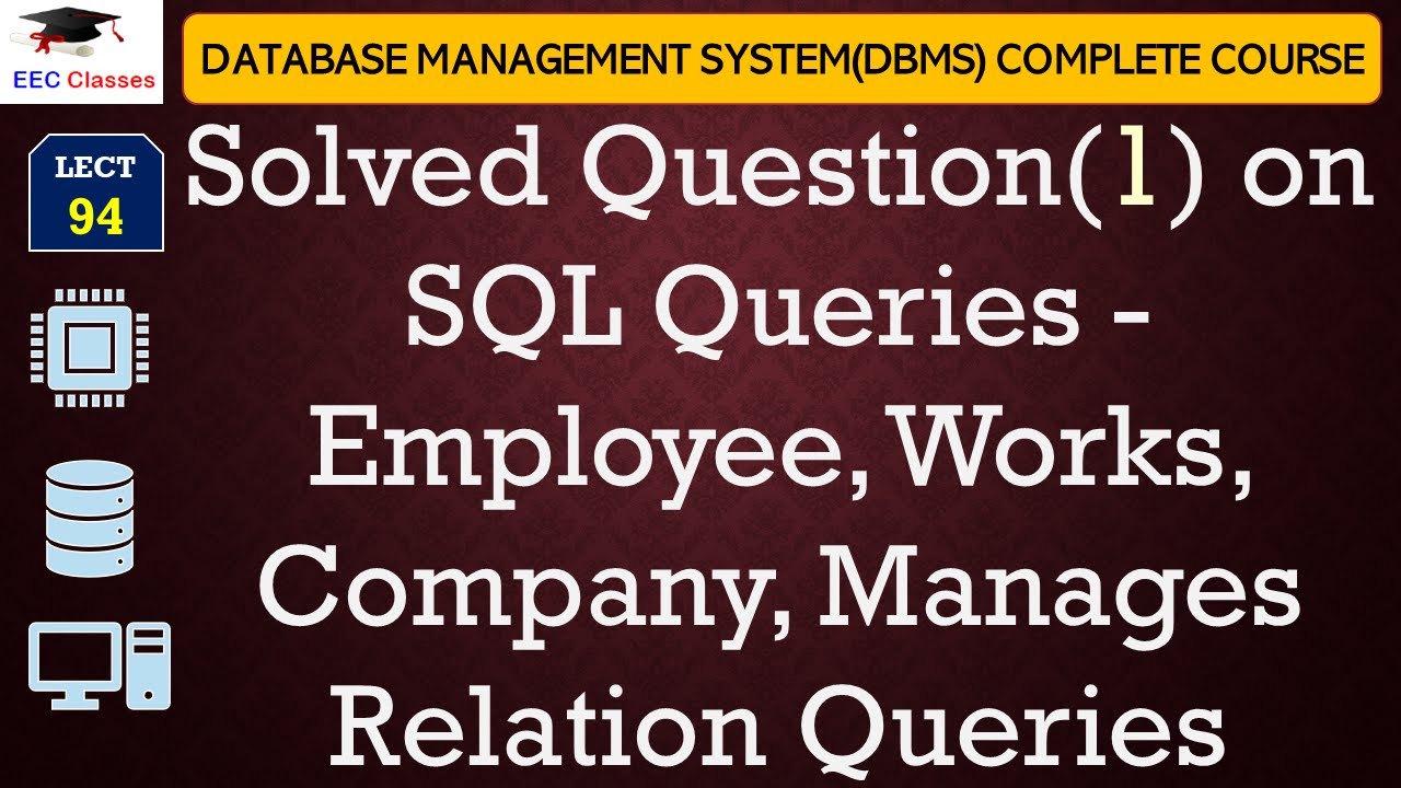 Л94: Решенная задача (1) по SQL-запросам &mdash; запросы к отношениям Employee, Works, Company, Manages