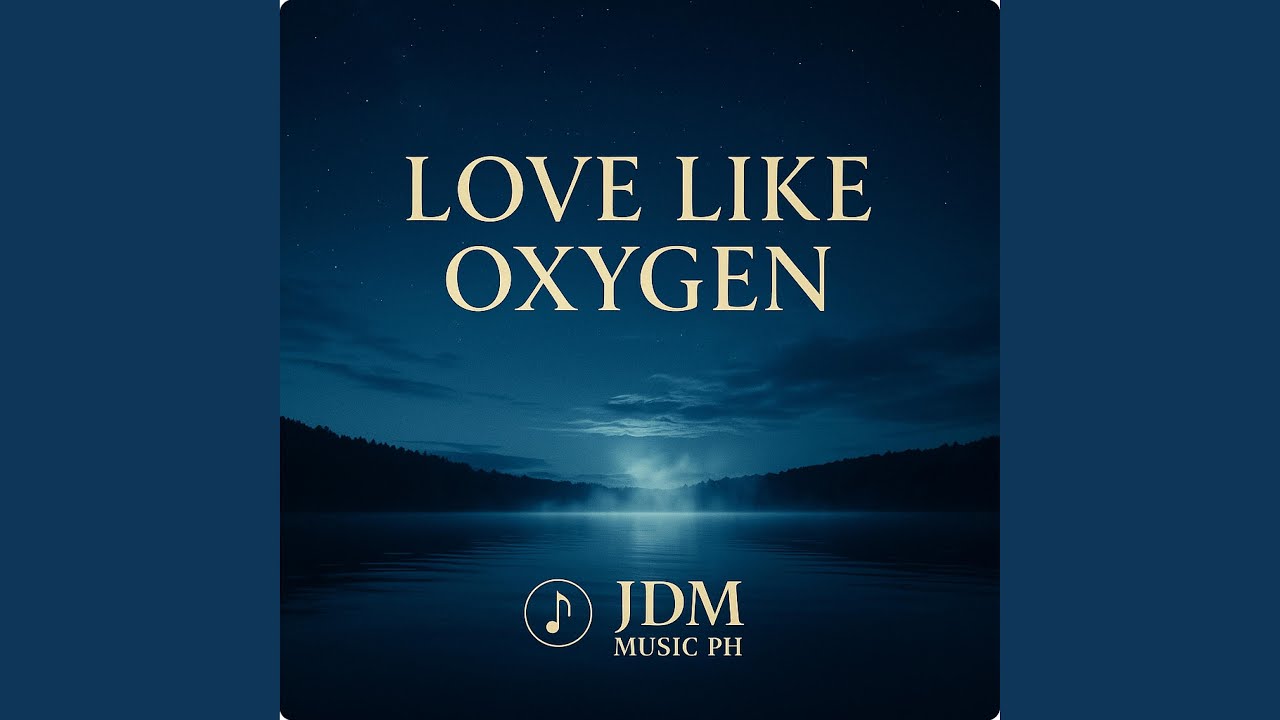 LOVE LIKE OXYGEN
