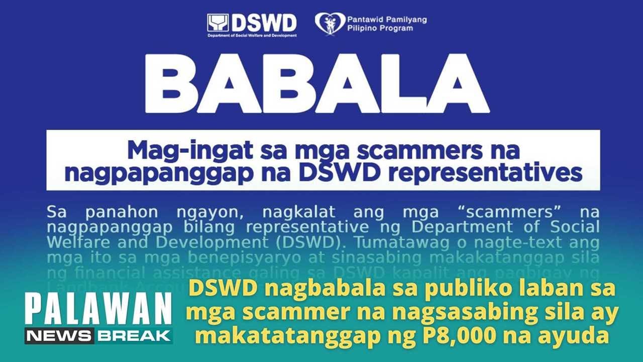 DSWD nagbabala sa publiko laban sa scammer na nagsasabing sila ay makatatanggap ng P8,000 na ayuda