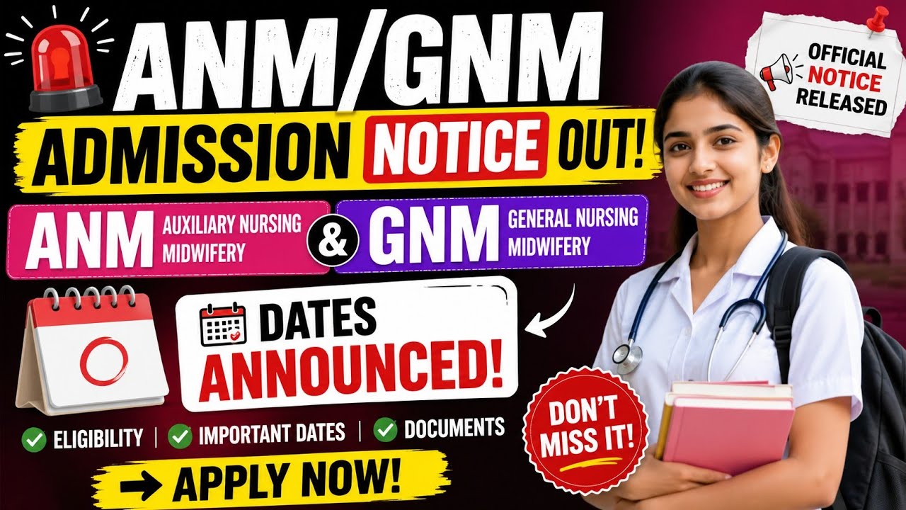 🚨 ANM/GNM Admission Notice 2026 Out | Admission Dates Announced | Apply Online | Complete Details