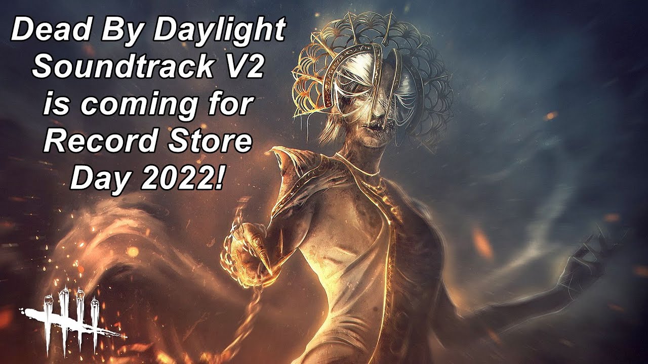 Exclusive Dead By Daylight Soundtrack Volume 2 for Record Store Day 2022! Merch Corner!
