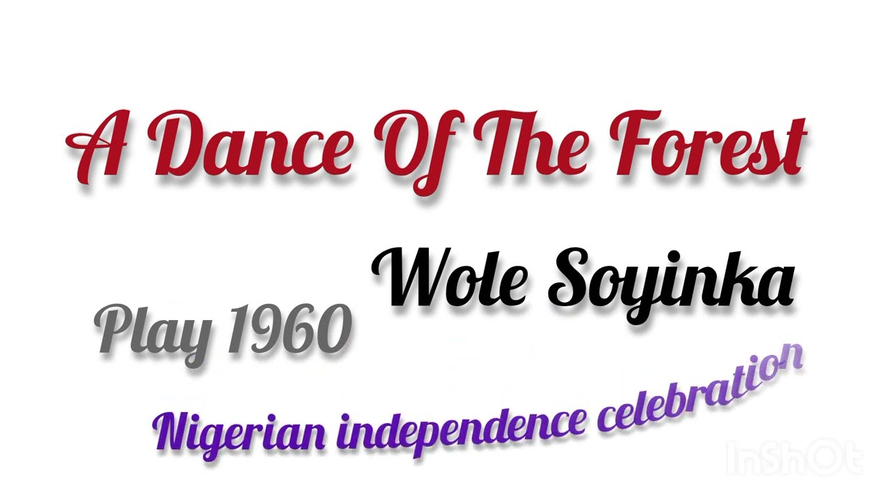 A dance of the Forest by Wole Soyinka easy word summary