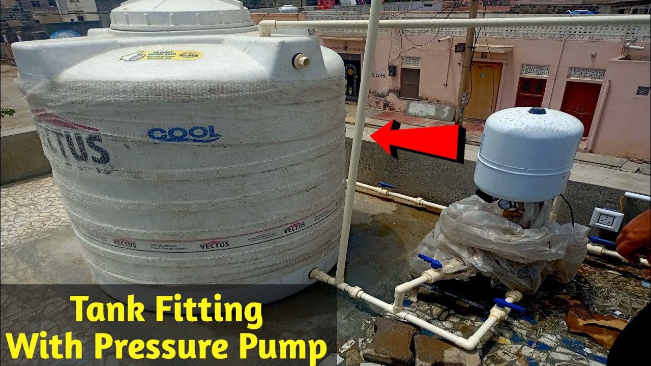 Water Tank Fittings With Pressure Pump | in hindi | 2021