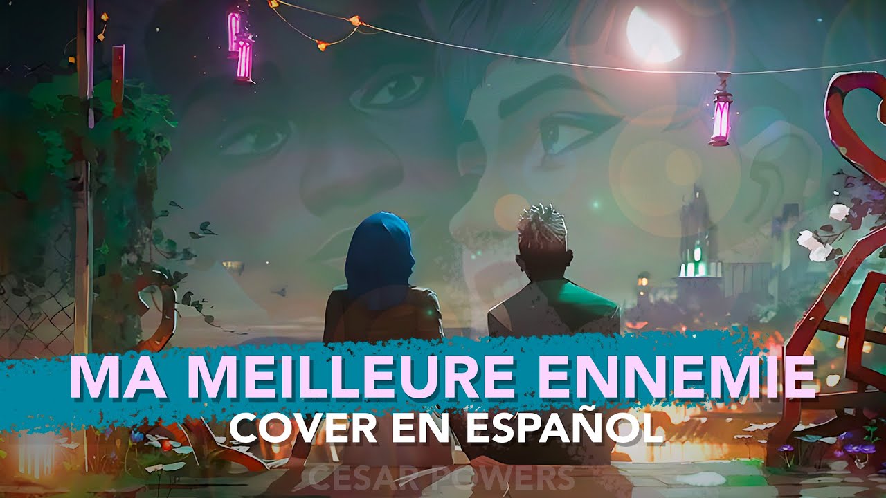 MA MEILLEURE ENNEMIE | ARCANE S2 | COVER ESPAÑOL | Stromae & Pomme