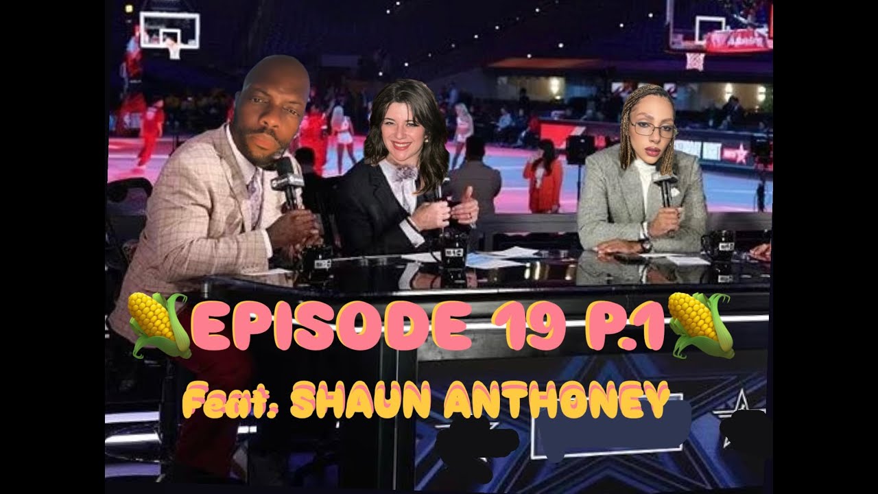 Episode 19 P1: Sit Down Comedy P.1 (Feat. Shaun Anthoney)