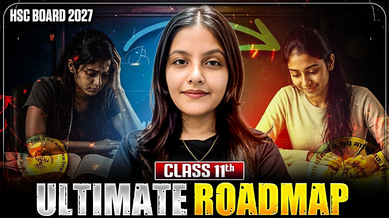Class 11th Ultimate Complete Roadmap | Best Toppers Master Plan | HSC Board 2027 | By Radha Mam