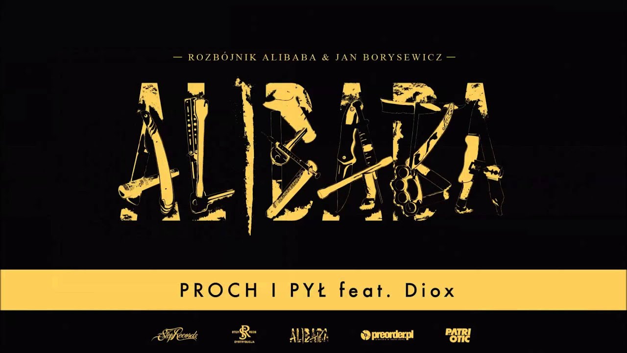 Rozb&oacute;jnik Alibaba ft. Diox - Proch i Pył