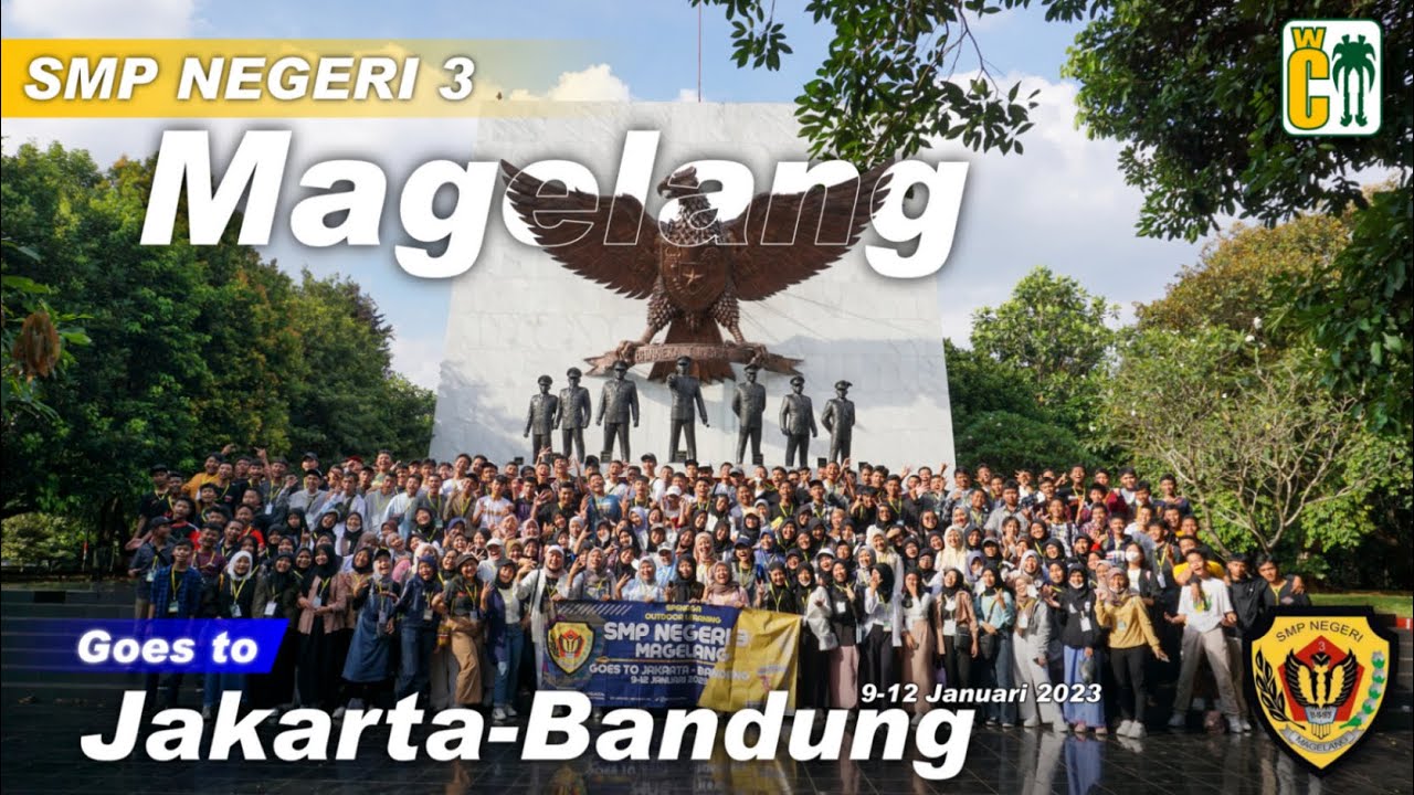 Outdoor Learning SMP N 3 Magelang Goes To Jakarta-Bandung || Citra Wisata Tour And Travel