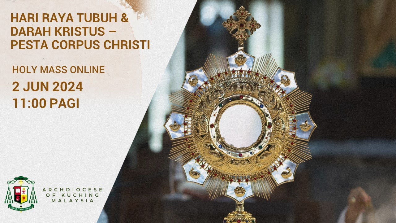 Misa BM | Pesta Corpus Christi | 2 Jun 2024