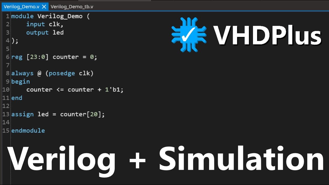 Verilog and the VHDPlus IDE + Simulation with Verilog and Modelsim