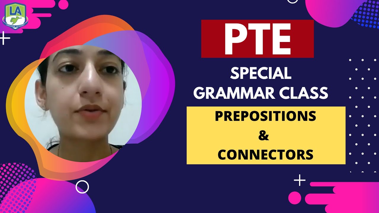 Prepositions and Connectors - Grammar Rules - Language Academy - PTE | NAATI | IELTS