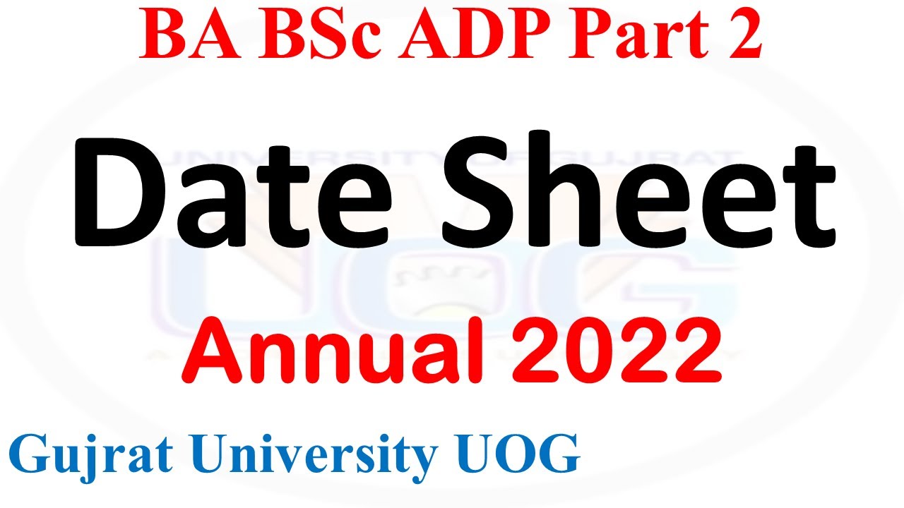 Gujrat University BA BSc ADP Part 2 Annual 2022 Exams Date Sheet UOG Date Sheet 2022 ADP Uog