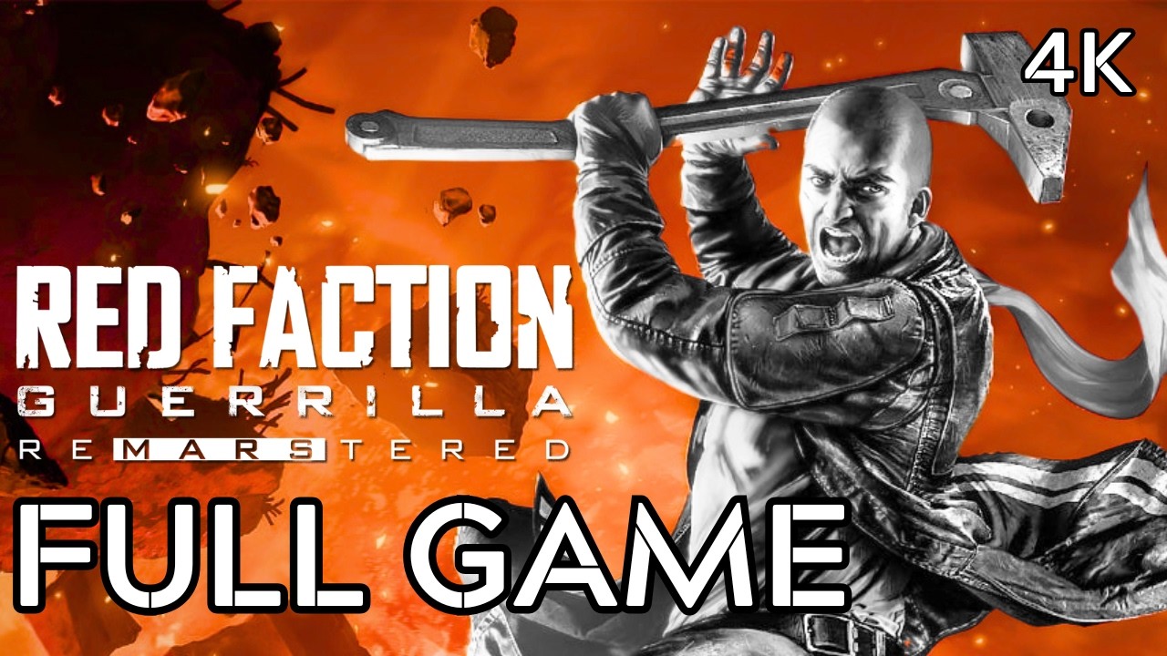 Red Faction Guerrilla Remastered Gameplay Walkthrough (FULL GAME) [4K 60FPS] No Commentary