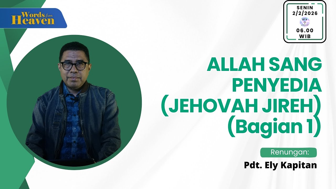 Allah Sang Penyedia Jehovah Jireh (Bagian 1) | Pdt. Ely Kapitan | Diaspora TV