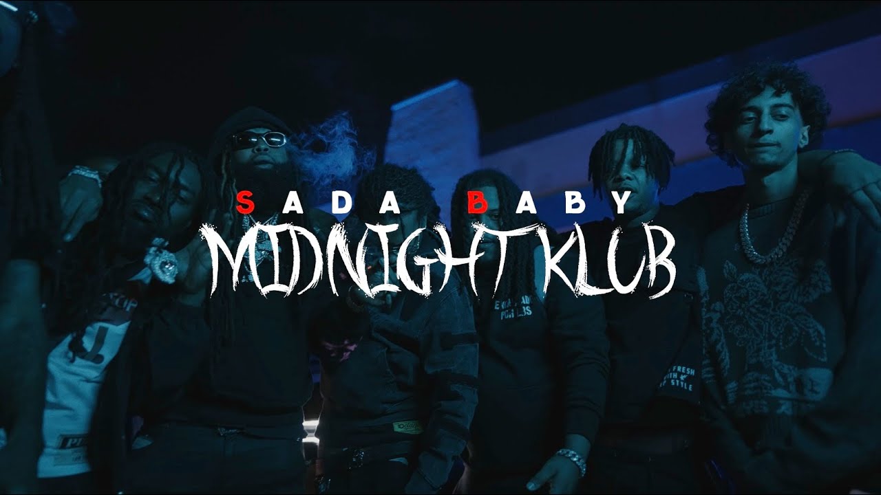 Sada Baby - Midnight Klub (Official Music Video)