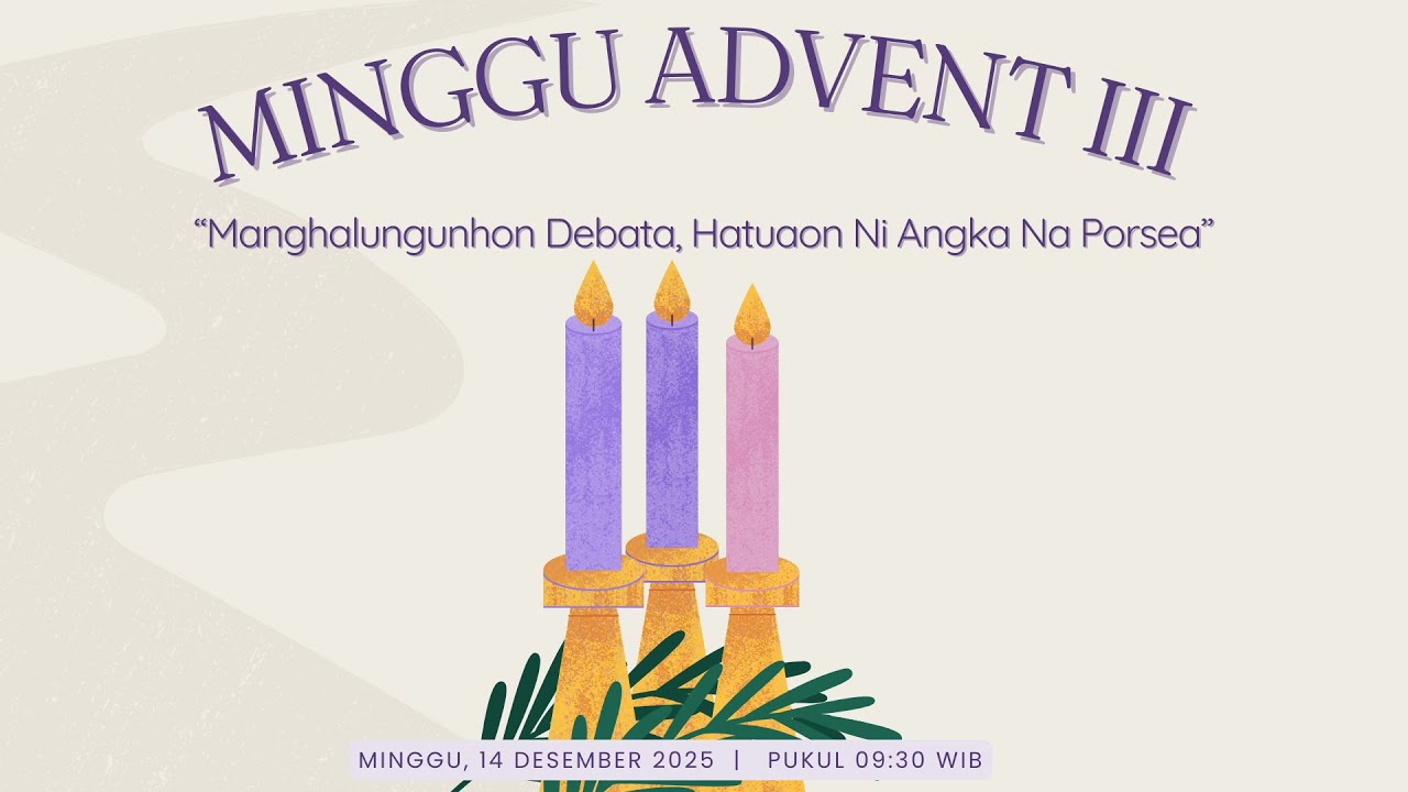 PARTORDING NI PARMINGGUON MINGGU ADVENT III | HKBP CIJANTUNG