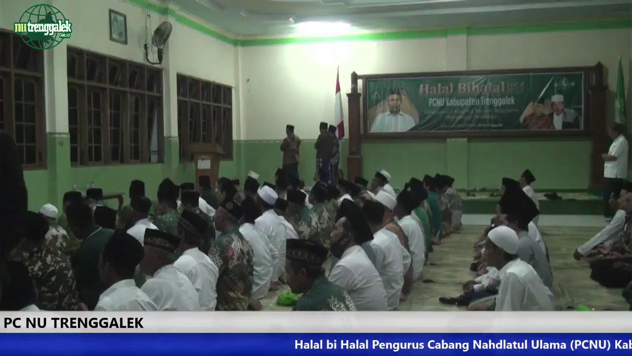 Halal bi Halal PCNU Trenggalek bersama KH Marzuki Mustamar (Ketua PWNU Jawa Timur)