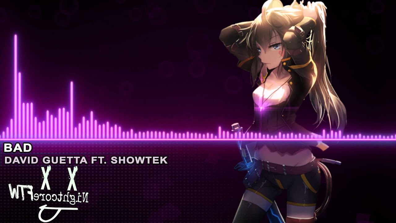 ♪Nightcore♪ Bad