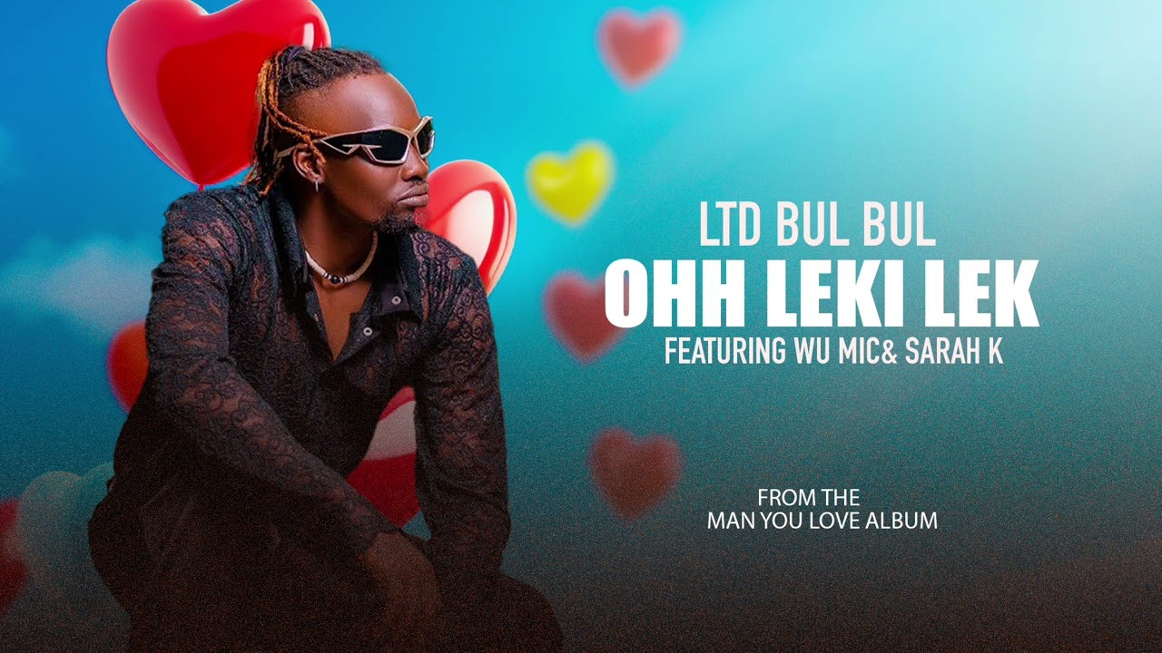 LTD BULBUL ft WU MICROPHONE, Sarah K Ohh Leki Lek Official Audio