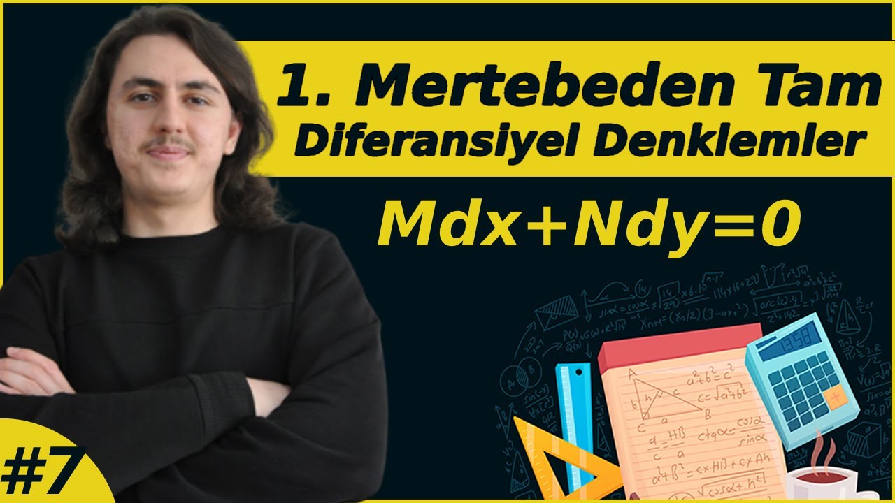 ✅ Diferansiyel Denklemler ✅ | 1. Mertebeden Tam Diferansiyel Denklemler Exact ODE #7