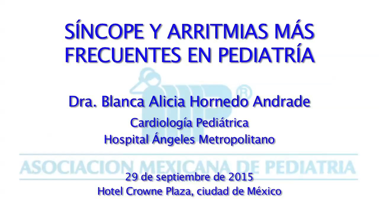 Síncope y Arritmias más frecuentes en Pediatría