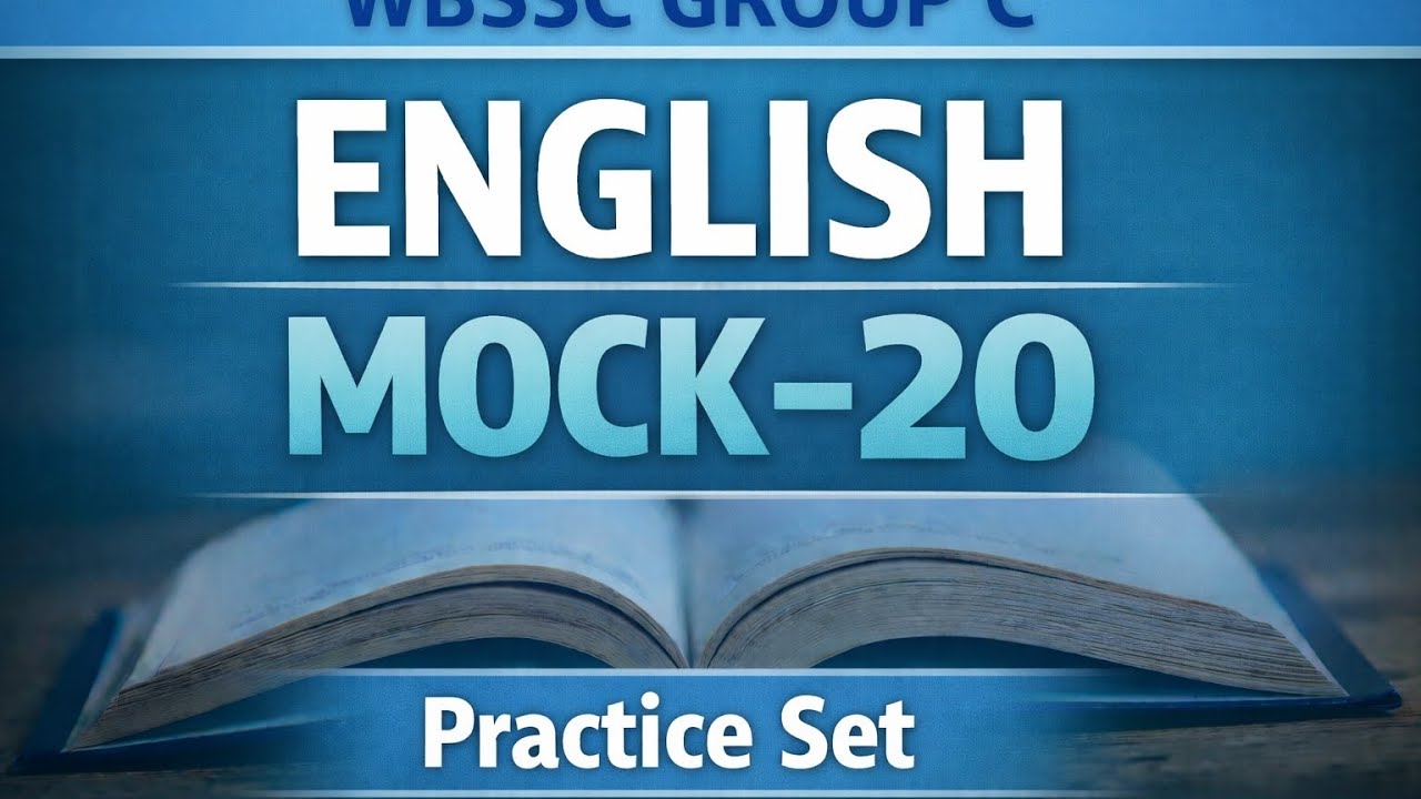 WBSSC Group C English Mock Test 20 | 2025 Exam Level Questions | Grammar & Vocabulary Practice