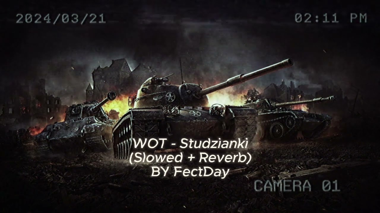 WOT - Studzianki (Slowed + Reverb)