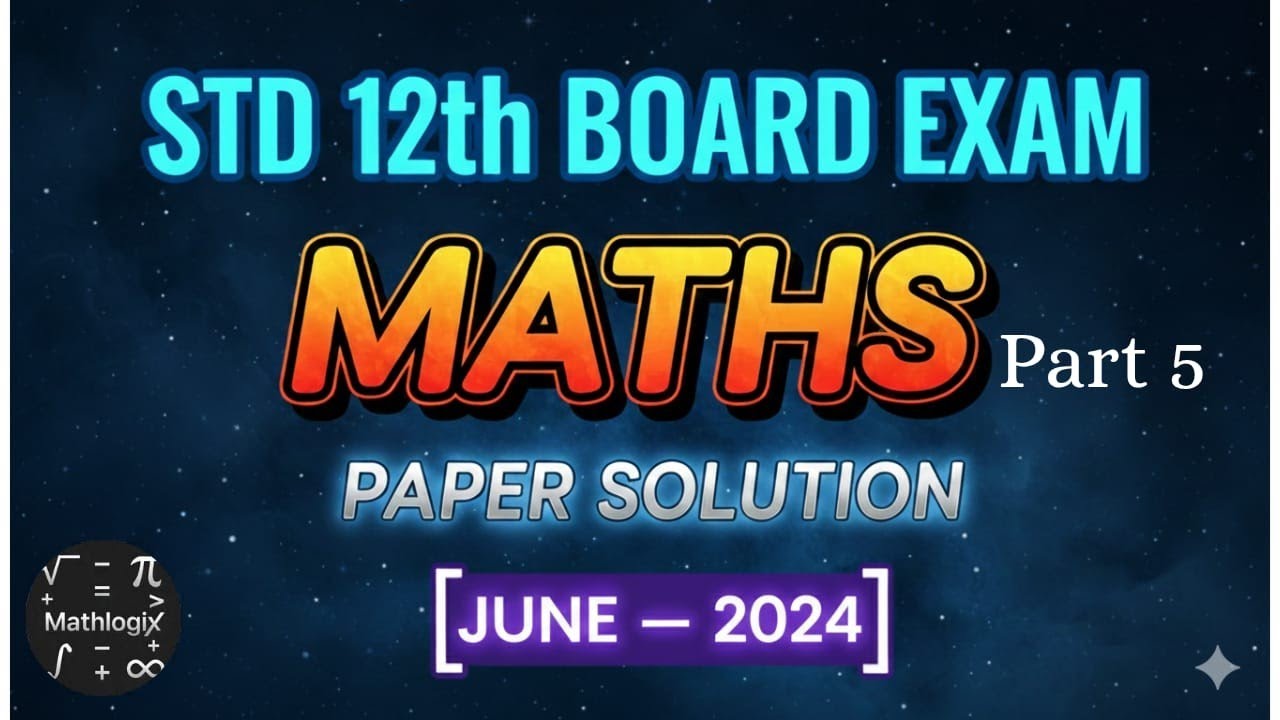 ◾😉The Logic of MCQs: Cracking Std 12th Maths | MathLogix. Paper solution of June-2024 mcqs 41-50.