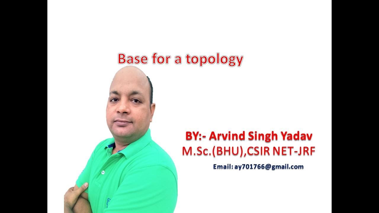Base for a topology, topological spaces, Lecture-1, Definition and example