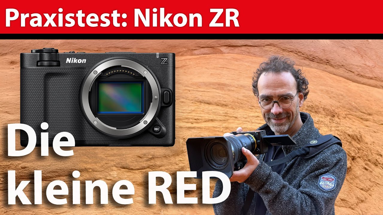 Praxistest Nikon ZR: die kleine RED-Cine-Kamera