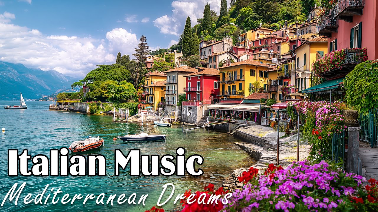 🇮🇹 Italian Riviera & Lake Como 🌅 2+ Hours of Soothing Mediterranean Music in 4K