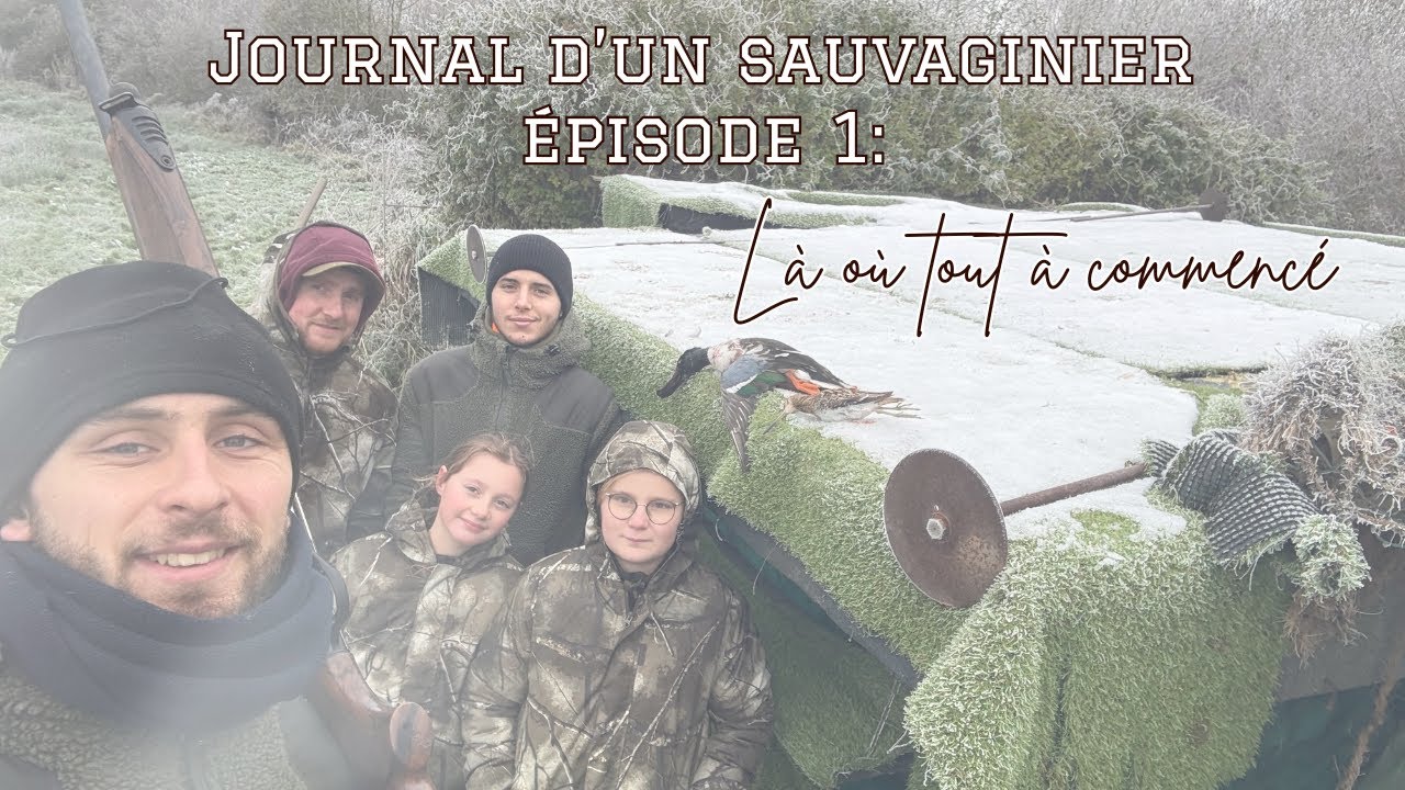 JOURNAL D'UN SAUVAGINIER ÉPISODE 1:  '' Là où tout à commencé''