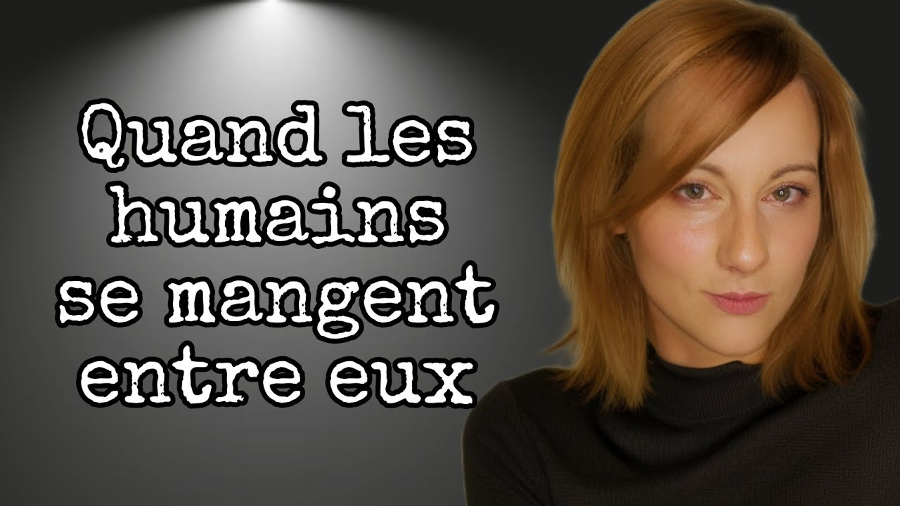 L'histoire du Cannibalisme 🦴🧠🫁
