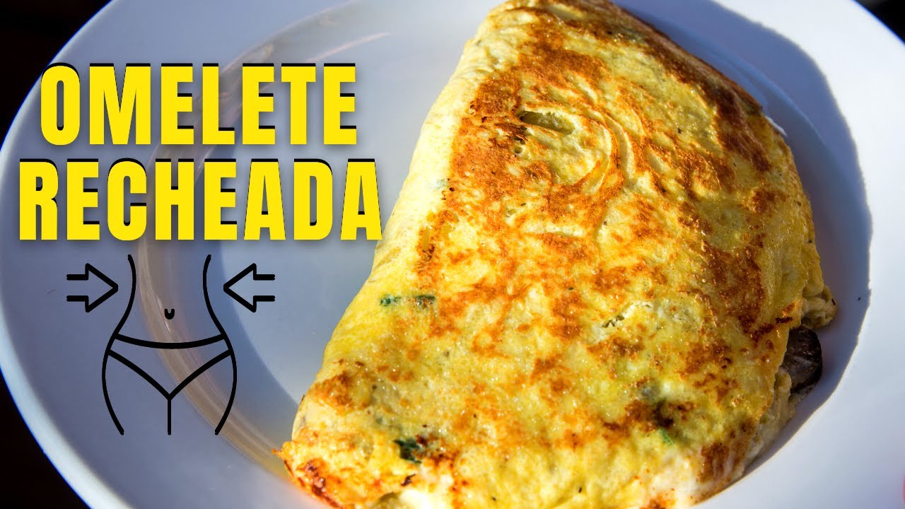 SUBSTITUA O JANTAR POR ESTA DEL&Iacute;CIA FIT! Omelete recheada perfeita, simples e pouco cal&oacute;rica