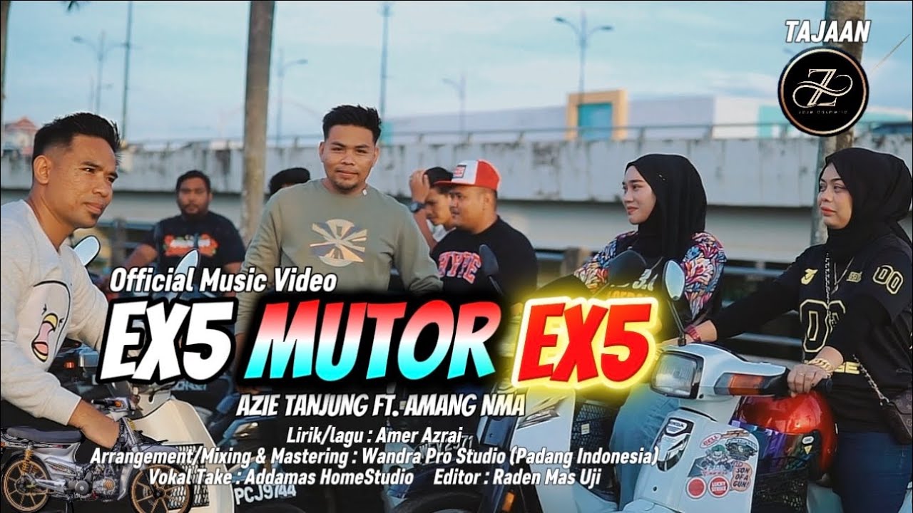 EX5 Mutor EX5 - Azie Tanjung ft. Amang Nma || Official Music Video || Viral Tiktok
