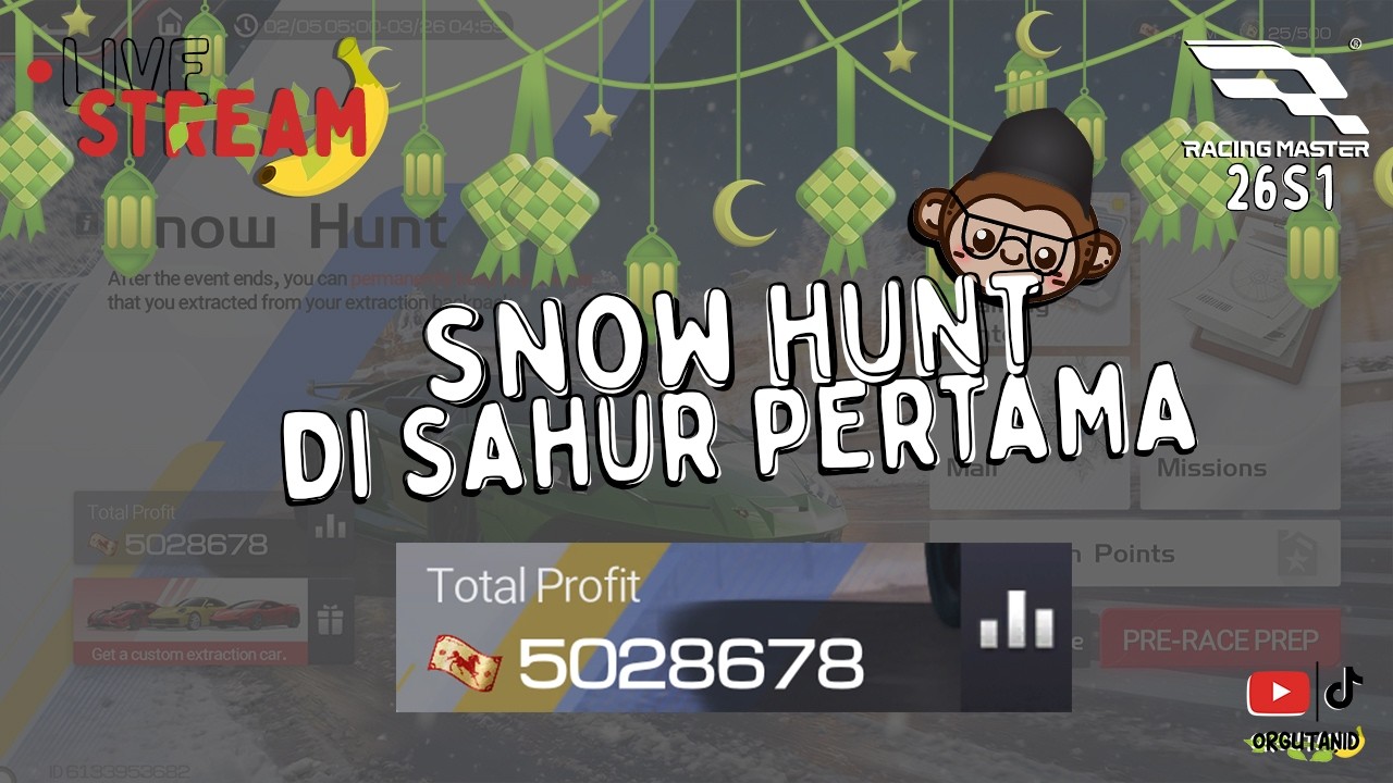 Snow Hunt menemani Sahur Pertama | Racing Master | Livestream D-170 Streamer Magang