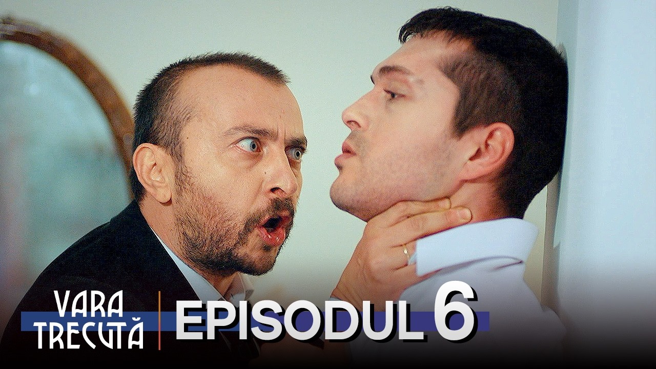 Vara trecută - Episodul 6 | Cu subtitrări în română | Seriale Turcesti | Son Yaz