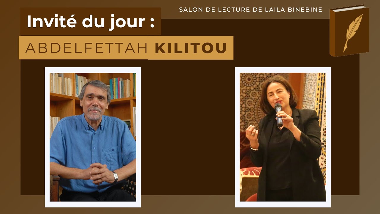 Abdelfettah Kilito - Les Pistaches d’Aboul ‘Ala’ Al-Ma’arri - Salon Littéraire Laila Binebine 2021