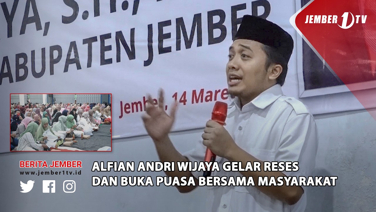ALFIAN ANDRI WIJAYA GELAR RESES DAN BUKA PUASA BERSAMA MASYARAKAT